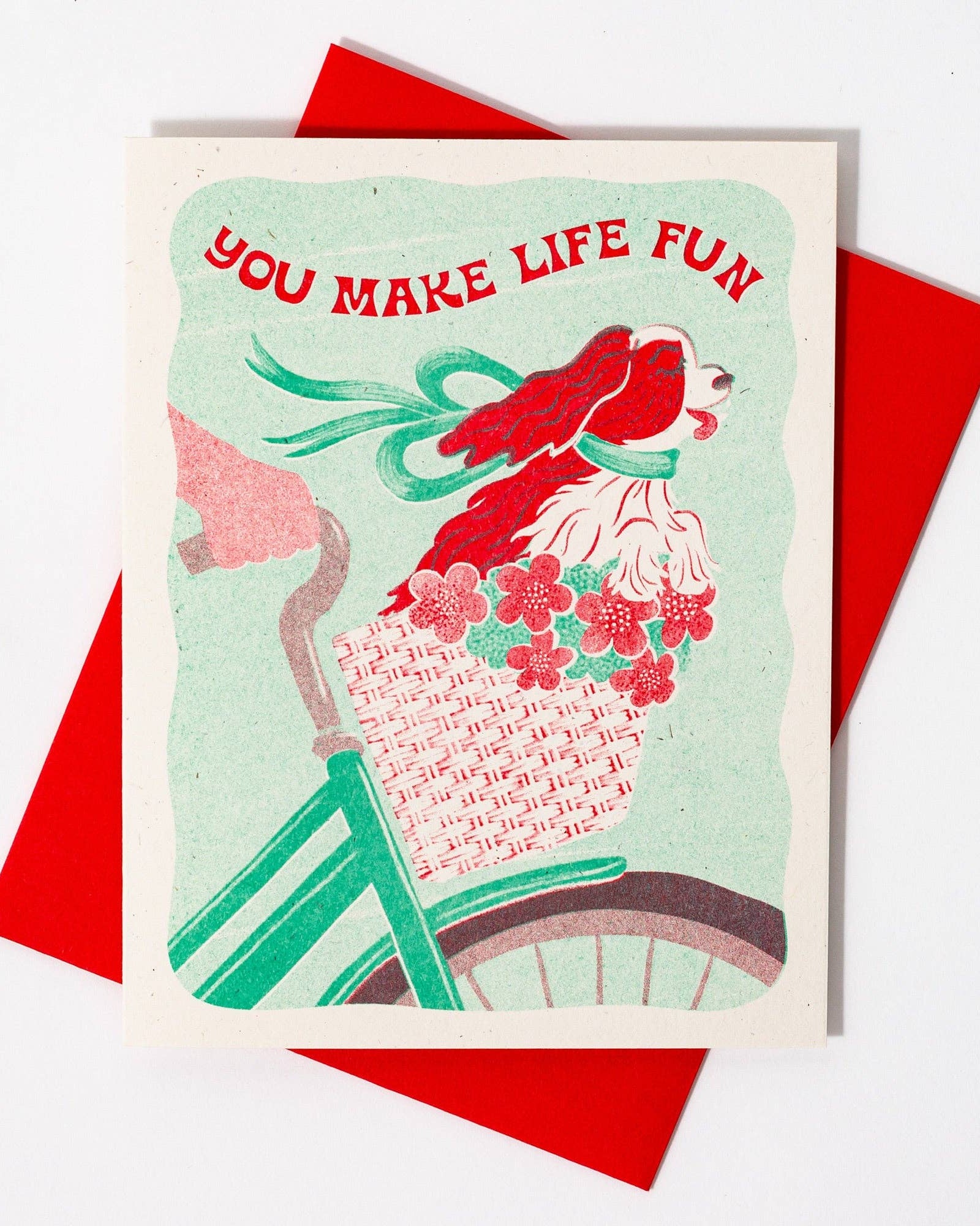 You Make Life Fun Card