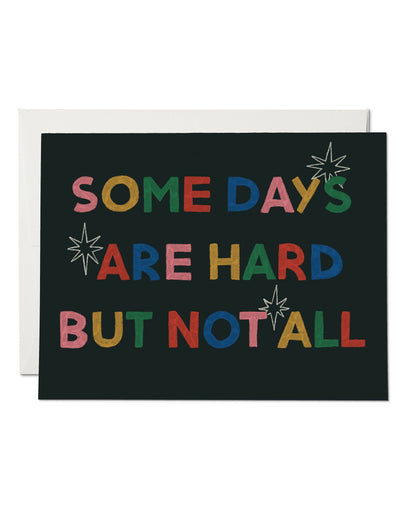 Some Days Are Hard Card