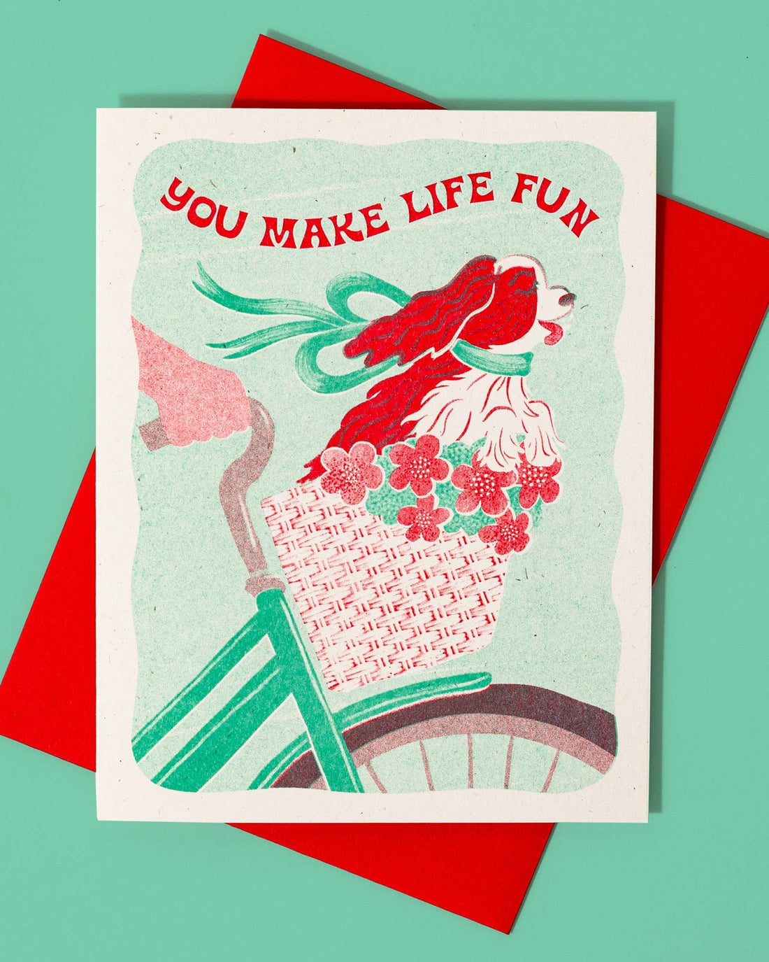 You Make Life Fun Card