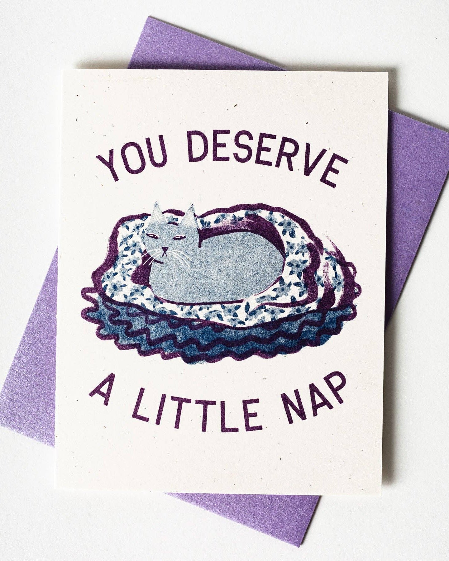 You Deserve a Little Nap Card